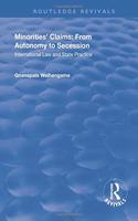 Minorities' Claims: From Autonomy to Secession