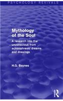 Mythology of the Soul (Psychology Revivals)