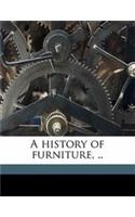 A History of Furniture, ..