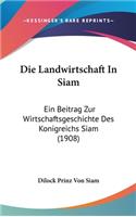 Die Landwirtschaft In Siam