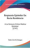 Respuesta Epistolar En Recta Residencia