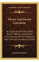 Divine and Sacred Catechism