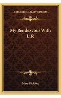My Rendezvous With Life: (English)