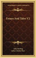 Essays and Tales V2