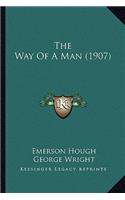The Way of a Man (1907) the Way of a Man (1907)
