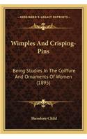 Wimples and Crisping-Pins