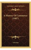 History Of Commerce (1907)