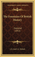 The Fountains Of British History