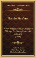 Plays In Pinafores