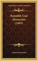 Republik Und Monarchie (1892)