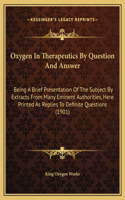 Oxygen In Therapeutics By Question And Answer