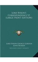 Lord Byron's Correspondence V1