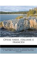 Opere Varie, Italiane E Francesi