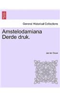 Amstelodamiana Derde Druk.