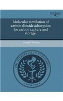 Molecular Simulation of Carbon Dioxide Adsorption for Carbon Capture and Storage