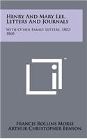 Henry and Mary Lee, Letters and Journals