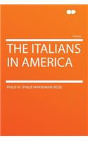The Italians in America