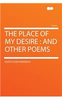 The Place of My Desire