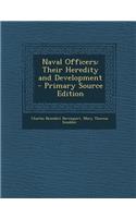 Naval Officers: Their Heredity and Development