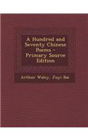 A Hundred and Seventy Chinese Poems