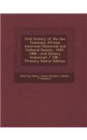 Oral History of the San Francisco African American Historical and Cultural Society, 1945-1986