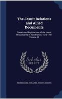 The Jesuit Relations and Allied Documents: (English)