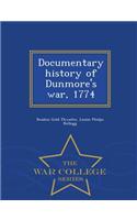 Documentary History of Dunmore's War, 1774 - War College Series