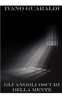 Gli Angoli Oscuri Della Mente