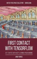 First Contact with Tensorflow