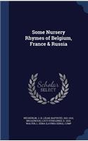 Some Nursery Rhymes of Belgium, France & Russia