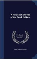 A Migration Legend of the Creek Indians