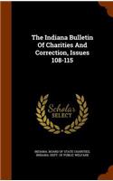 The Indiana Bulletin of Charities and Correction, Issues 108-115