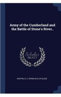 Army of the Cumberland and the Battle of Stone's River..