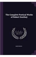 The Complete Poetical Works of Robert Southey