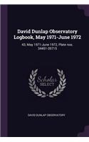 David Dunlap Observatory Logbook, May 1971-June 1972