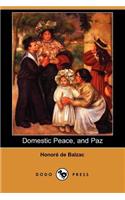 Domestic Peace, and Paz (Dodo Press)