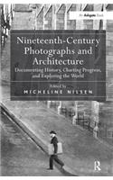 Nineteenth-Century Photographs and Architecture