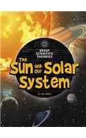 Great Scientific Theories Sun and Our Solar System