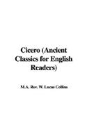 Cicero (Ancient Classics for English Readers)