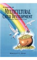 Handbook on Multicultural Child Development: (English)