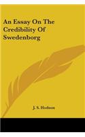 An Essay On The Credibility Of Swedenborg