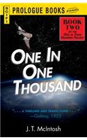 One in One Thousand: Book Two in the One in Three Hundred Trilogy(Prologue Science Fiction)
