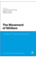 The Movement of Nihilism