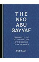 The Neo Abu Sayyaf: Criminality in the Sulu Archipelago of the Republic of the Philippines