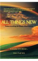 All Things New: Understanding the Book of Revelation