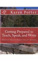 Getting Prepared to Teach, Speak, and Write