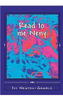 Read to me Neny
