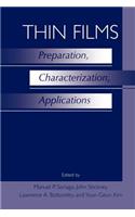 Thin Films: Preparation, Characterization, Applications