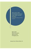 Health Care Systems in Japan and the United States