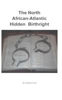 The North African Atlantic Hidden Birthright
